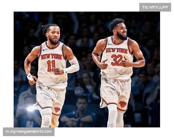 尼克斯新帅布朗打造空间进攻，唐斯策应激活外线火力